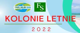 Kolonie letnie 2022 - Tygiel Doliny Bugu