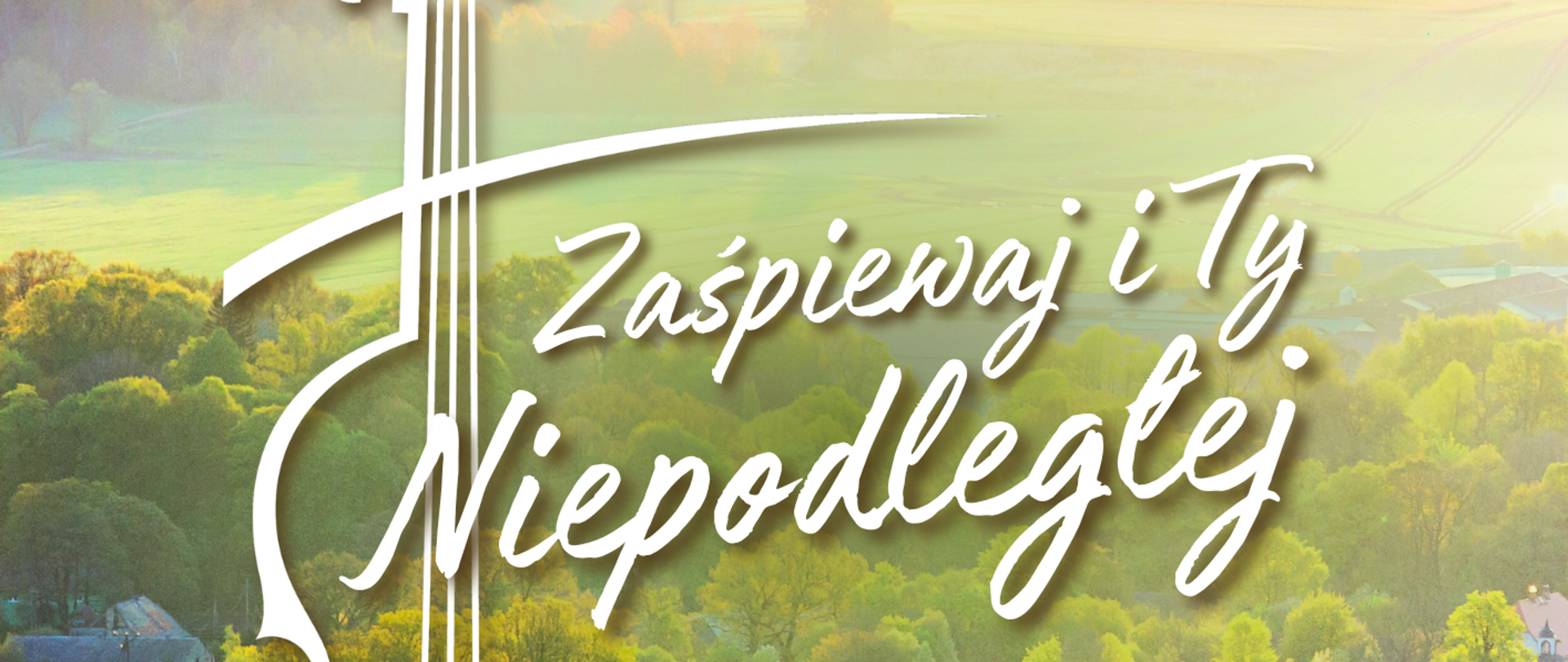 Grafika przedstawia w tle zdjęcie krajobrazu. Na zdjęciu znajdują się napisy.