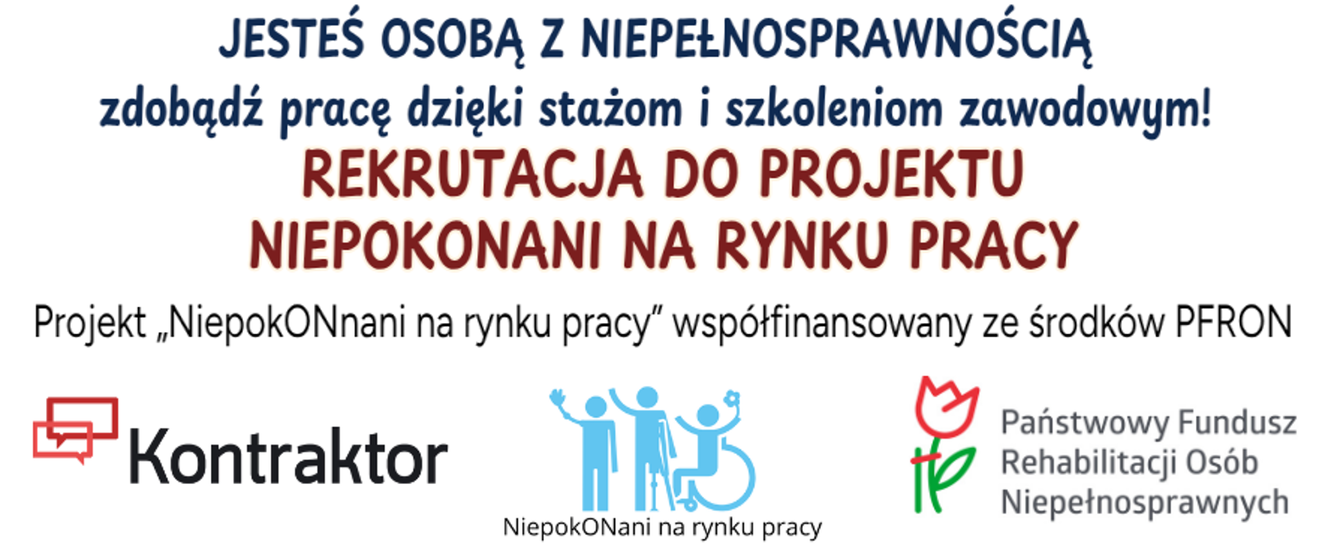 "NiepokONani na rynku pracy" - rekrutacja do projektu dla osób z niepełnosprawnością