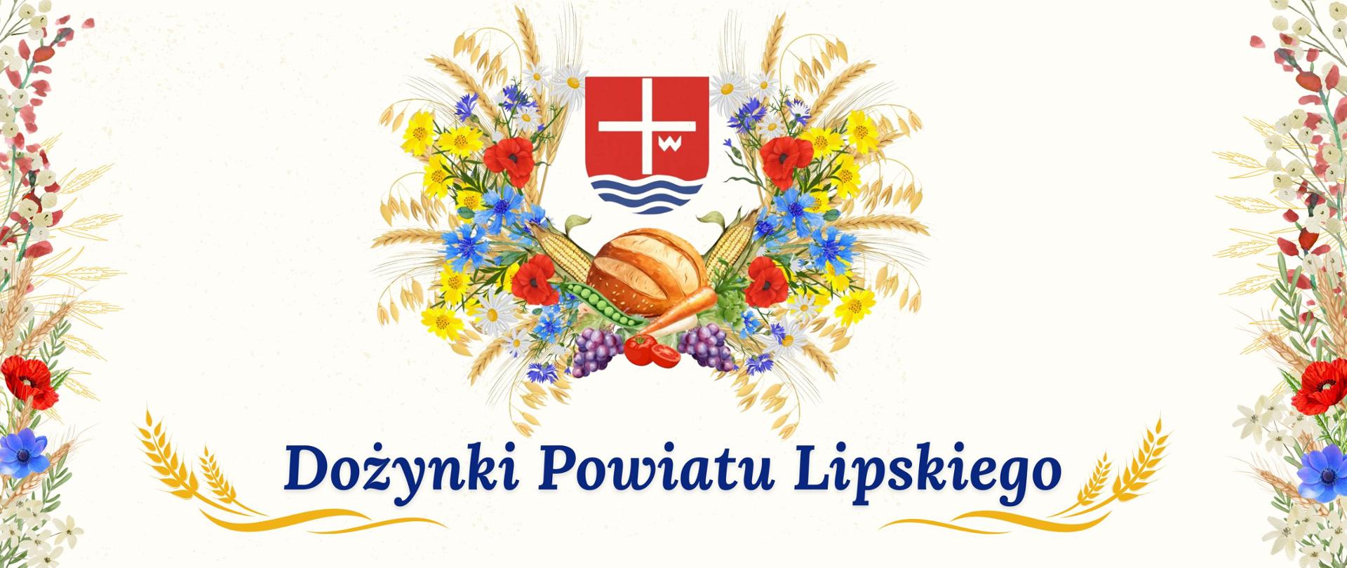 logo dożynek powiatowych z kłosami zbóz i kwiatami , na jasnym tle , napis DOŻYNKI POWIATU LIPSKIEGO 