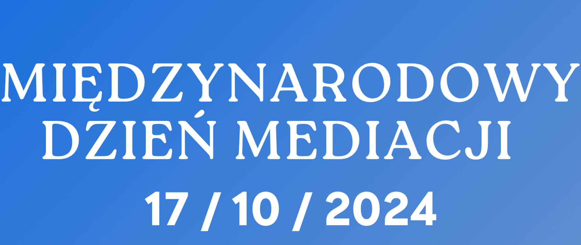 Międzynarodowy Dzień Mediacji 