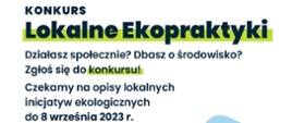 informacja o konkursie Lokalne ekopraktyki. Informacja o konkursie w załączniku.