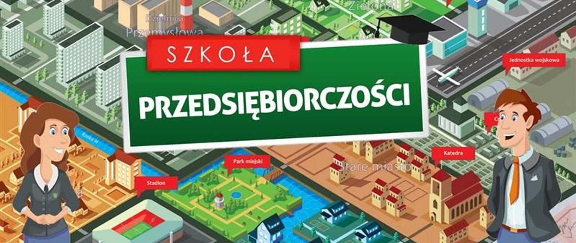 plakat Projekt „Szkoła Przedsiębiorczości”