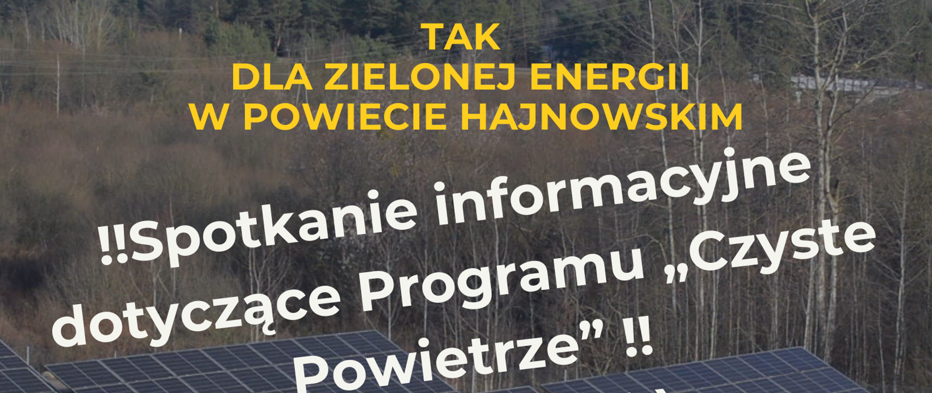 Kampania informacyjna. Spotkanie informacyjne dotyczące Programu „Czyste Powietrze” !!
03.06. (piątek), godzina 11.00 Urząd Miasta Hajnówka