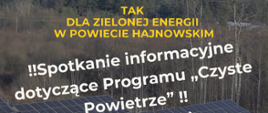 Kampania informacyjna. Spotkanie informacyjne dotyczące Programu „Czyste Powietrze” !!
03.06. (piątek), godzina 11.00 Urząd Miasta Hajnówka