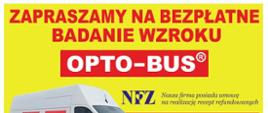 Mobilny OPTO-BUS oferuje bezpłatne badanie wzroku w Margoninie 30 września 2026 r. w godz. 16:30–18:00 na parkingu przy Miejsko‑Gminnym Ośrodku Kultury; żółte tło, zdjęcie białego busa, logo NFZ, numer zapisów 570 107 107 oraz informacja o doborze szkieł i badaniach dla osób powyżej 15 lat.