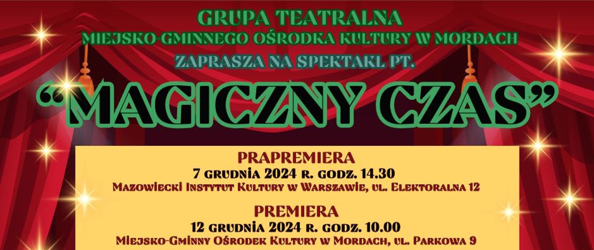 Zaproszenie na spektakl"Magiczny czas"