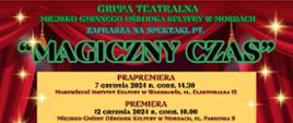 Zaproszenie na spektakl"Magiczny czas"