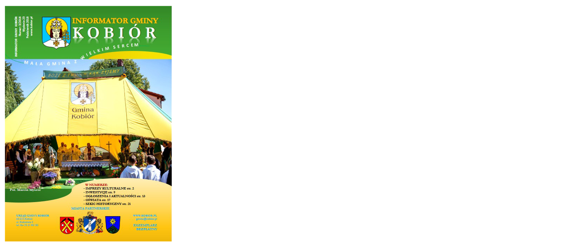 Zdjęcie przedstawia okładkę informatora Gminy Kobiór z października 2016 roku na której widać Herby Gminy Kobiór oraz miast partnerskich a także kapłanów celebrujących Mszę Świętą