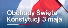 Obchody Święta Konstytucji 3 maja