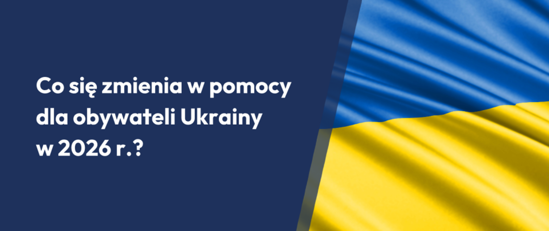 baner do artykułu zmiany prawne dla obywateli Ukrainy