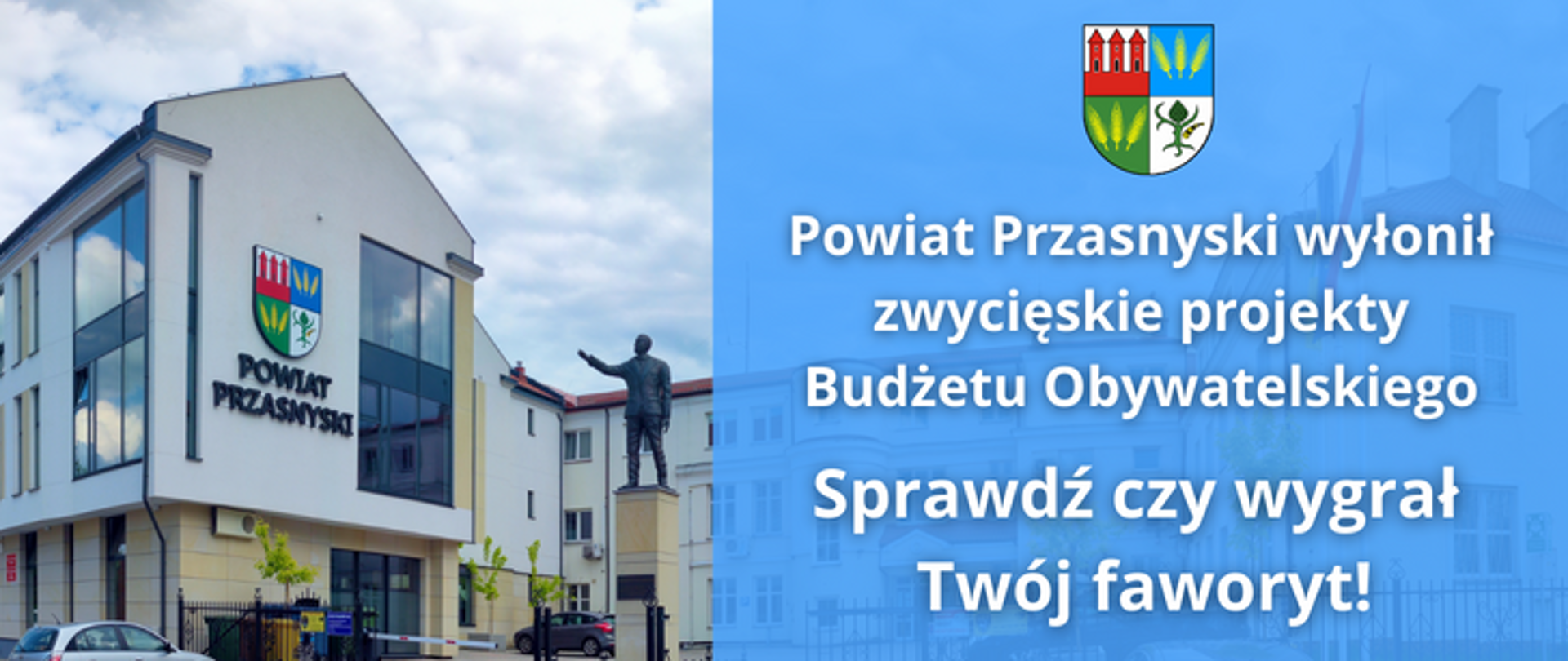 Grafika zachęca do zapoznania się z wynikami głosowania nad projektami zgłoszonymi przez mieszkańców powiatu przasnyskiego w ramach Budżetu Obywatelskiego.