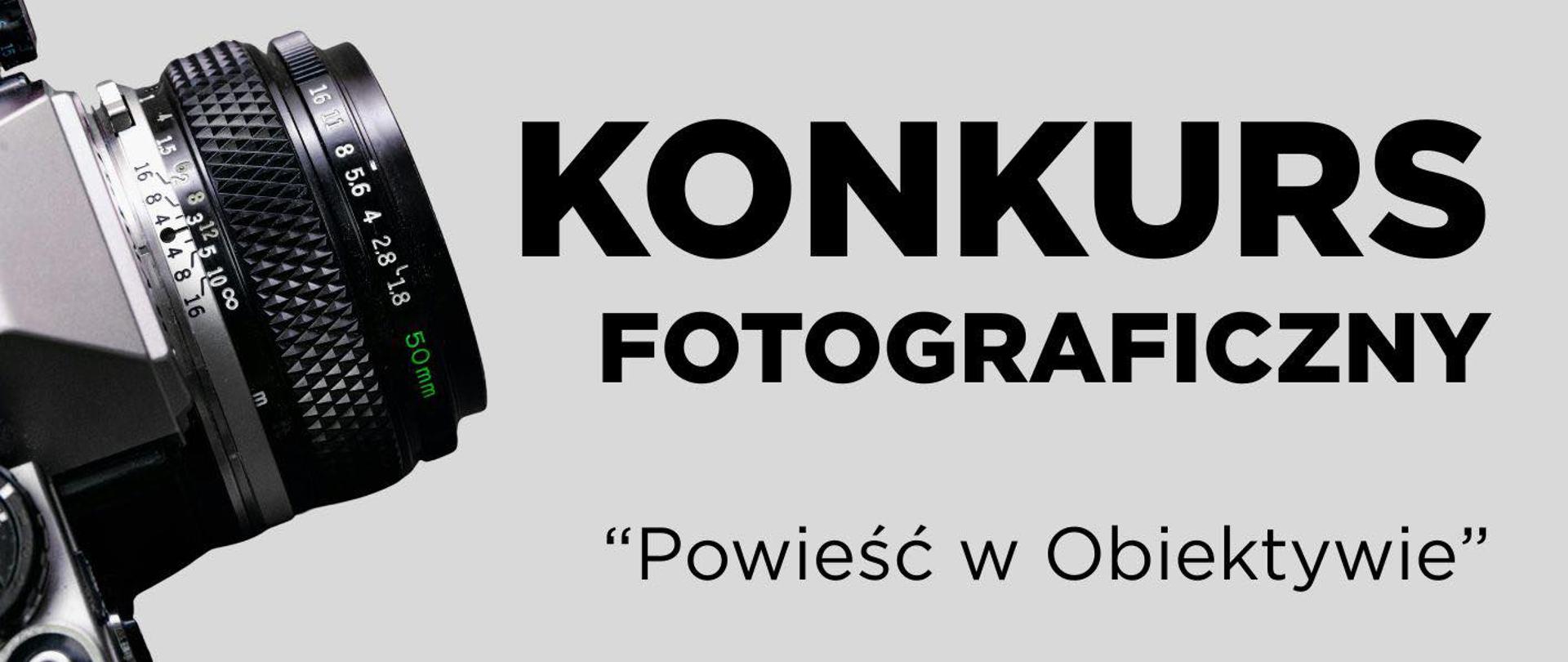 Konkurs fotograficzny „POWIEŚĆ W OBIEKTYWIE”