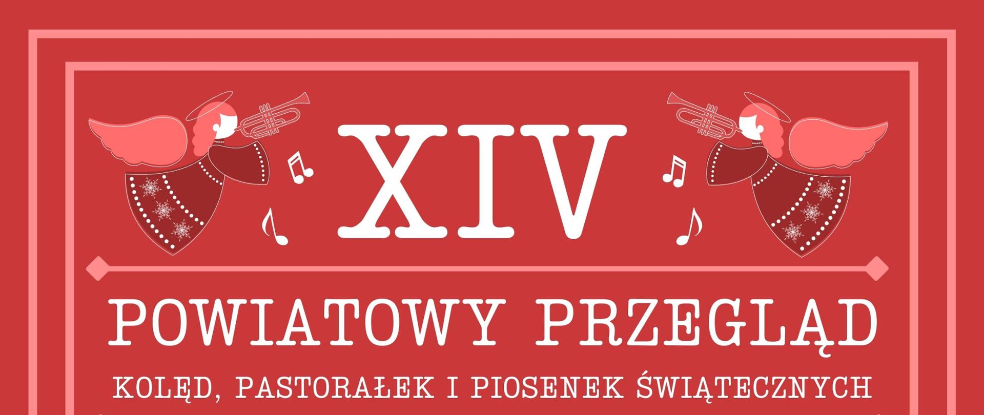 XIV Powiatowy Przegląd Kolęd, Pastorałek i Piosenek Świątecznych