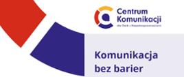 Centrum Komunikacji dla Osób z Niepełnosprawnościami 
