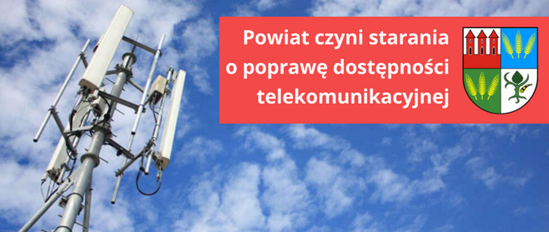 Na grafice znajduje się wizerunek masztu telekomunikacyjnego na tle błękitnego nieba poznaczonego białymi niewielkimi chmurami. Maszt znajduje się po lewej, u góry po prawej biały napis na czerwonym tle "Powiat czyni starania o poprawę dostępności telekomunikacyjnej', na prawo od napisu herb Powiatu Przasnyskiego.
