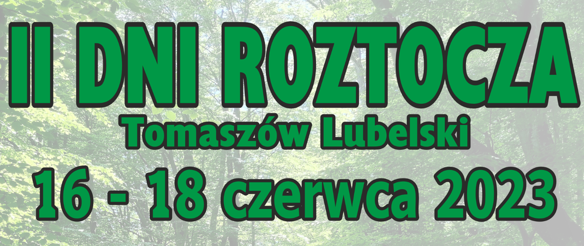 Plakat zapraszający na dni Roztocza w Tomaszowie Lubelskim