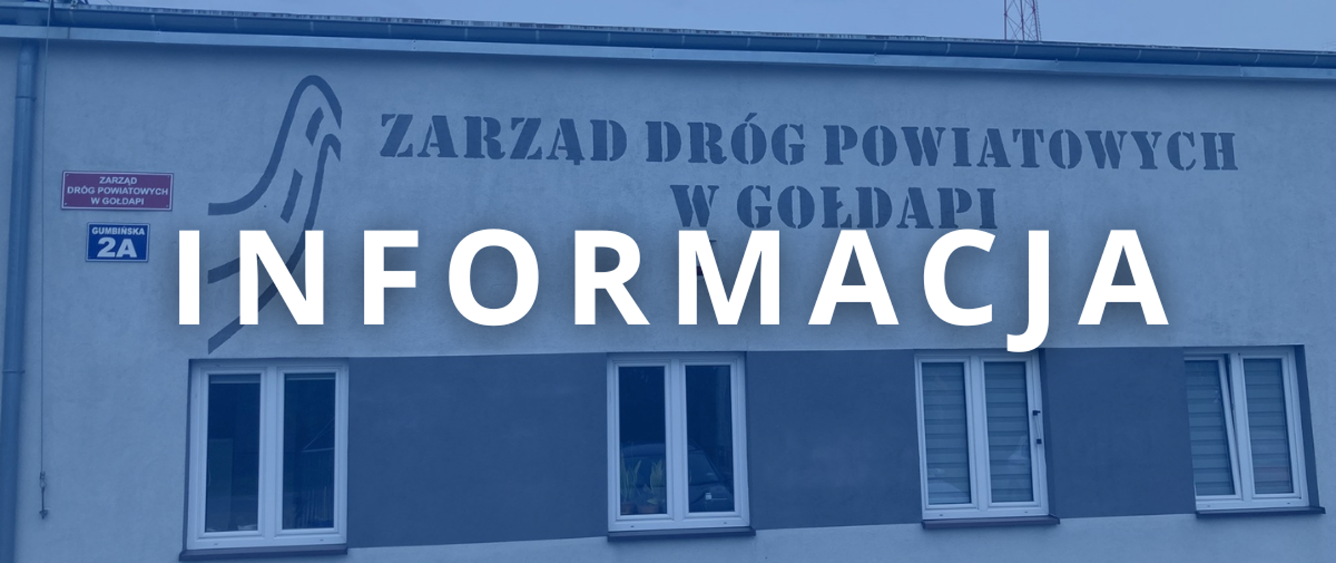 Informacja Zarządu Dróg Powiatowych w Gołdapi