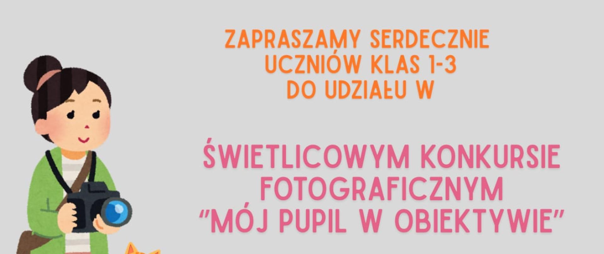 Mój pupil w obiektywie