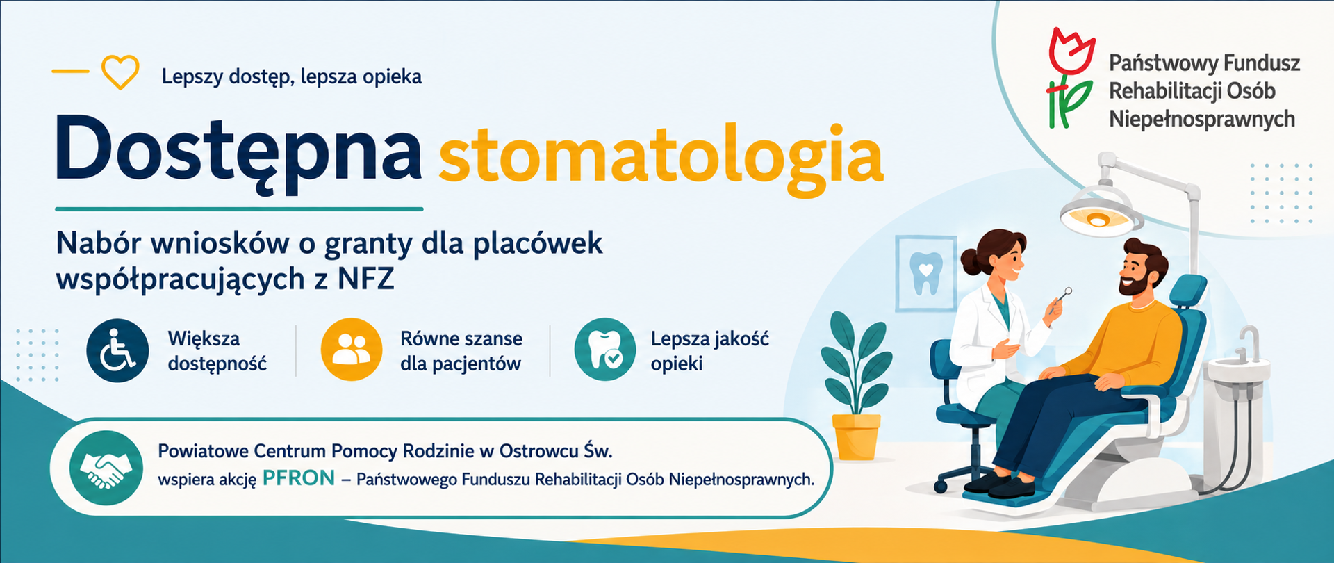 Nabór wniosków w projekcie „Dostępna stomatologia”