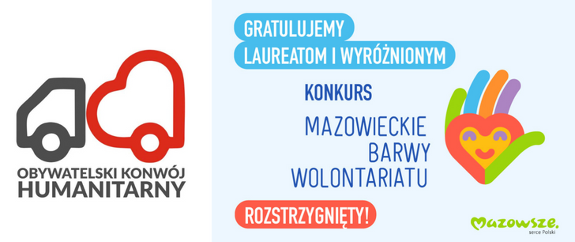 Grafika przedstawia logotyp organizacji Obywatelski Konwój Humanitarny po prawej, oraz po lewej grafikę i informację o rozstrzygnięciu konkursu "Mazowieckie Barwy Wolontariatu".