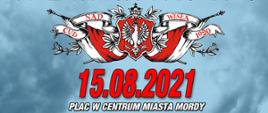 Poległym w latach 1918-1920 .Plakat promujący Uroczystości związane z 15 sierpnia 2021 roku