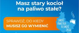 plakat/informacja nt. terminów wymiany piecy