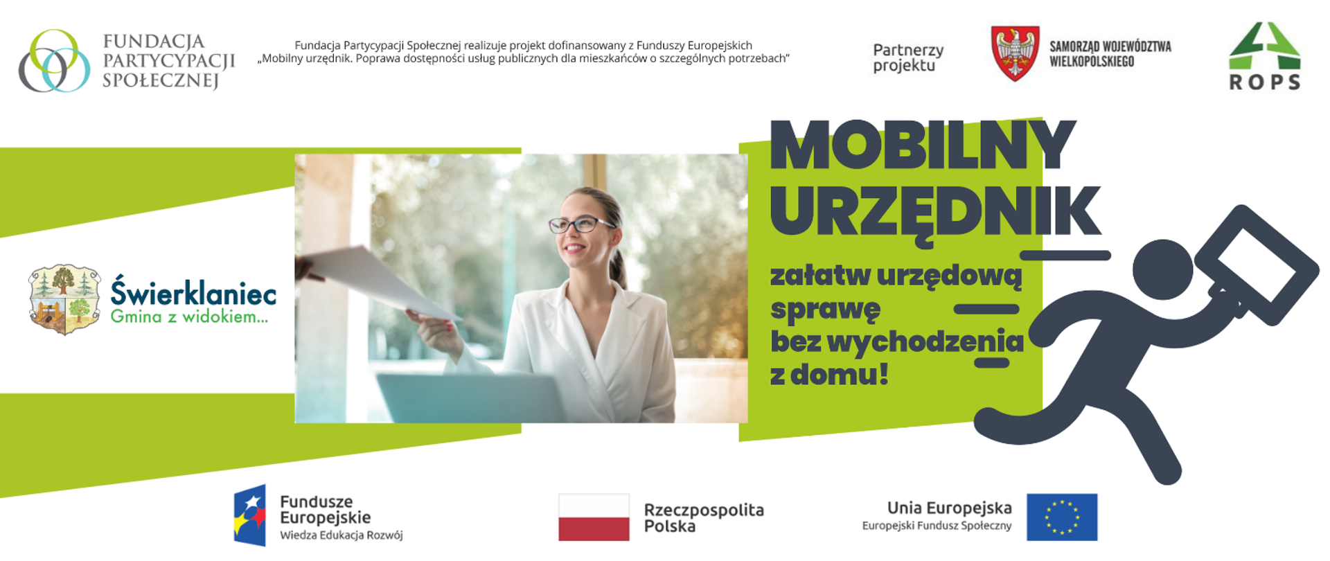 Mobilny Urzędnik - dwie grafiki: pierwsza to zdjęcie jak młoda kobieta przekazuje komuś dokumenty, druga to grafika symbolizująca człowieka z teczką, który się przemieszcza. Wokół logo partnerów projektu oraz belka unijnych znaków