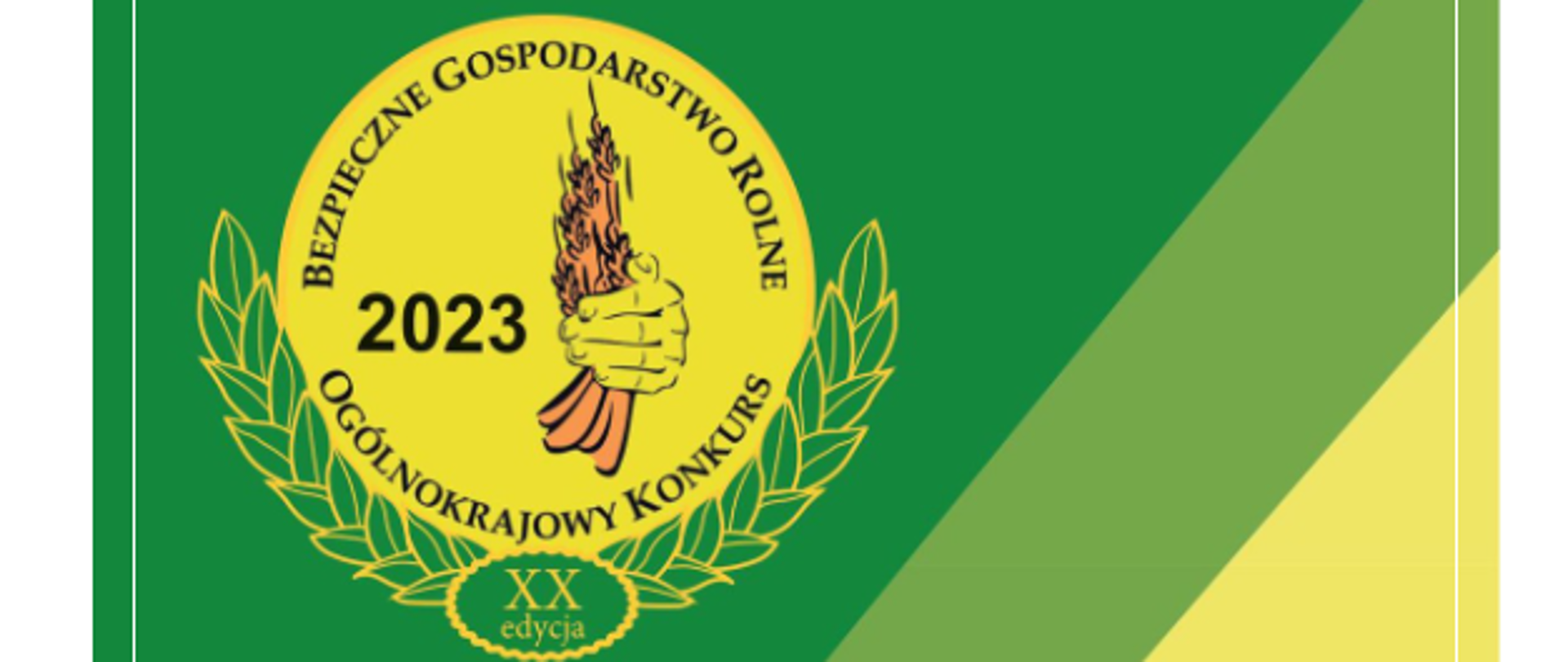 Plakat ogłaszający XX konkurs o tytule bezpieczne gospodarstwo rolne.