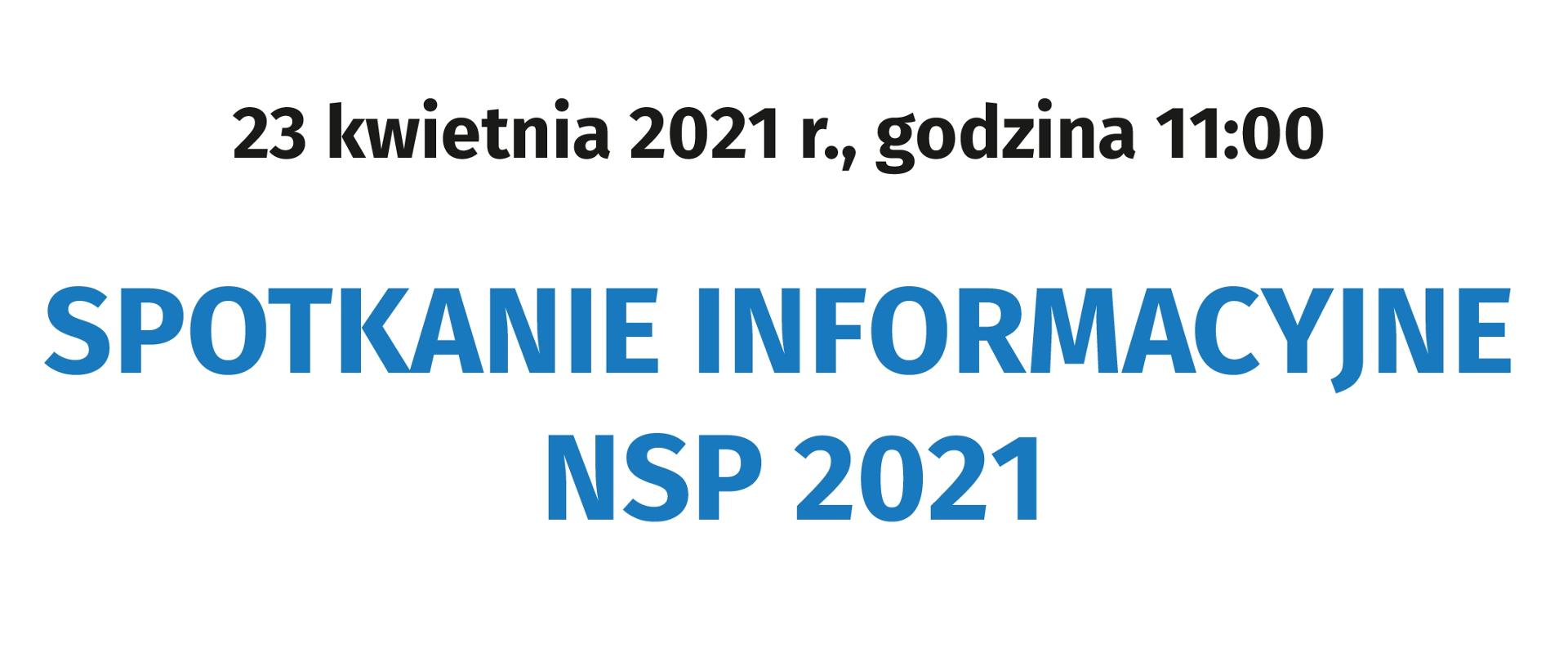 SPOTKANIE INFORMACYJNE NSP 2021 - plakat