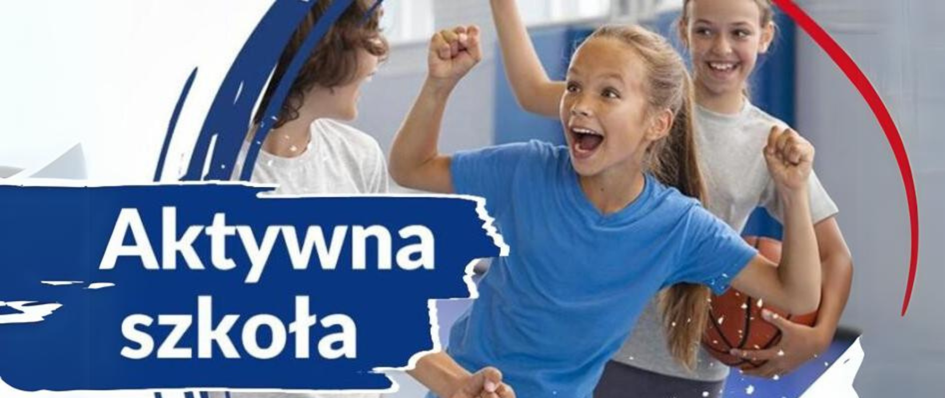 Zdjęcie trójki dzieci podczas gry w koszykówkę. Oraz tekst: "Aktywna szkoła"