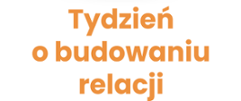 Tydzień o budowaniu relacji