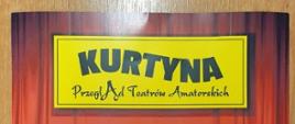  Teatralna Szóstka finalistą "Kurtyna na na bis" oraz zdobywcą III miejsca "Brązowej Kurtyny"