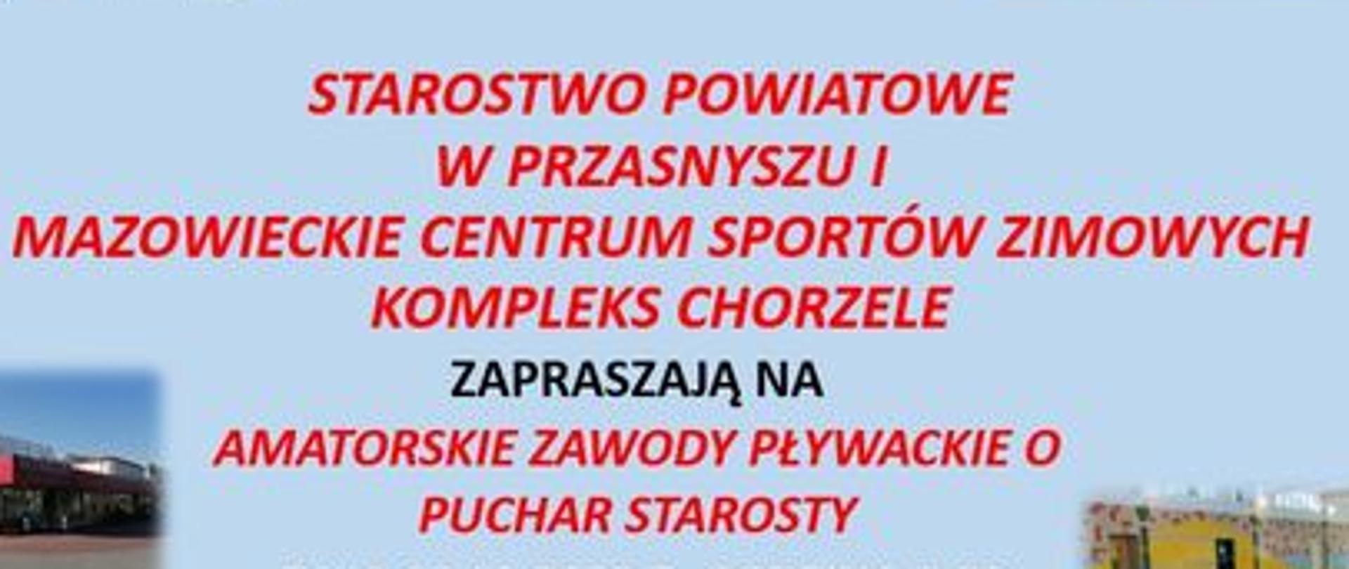 Zawody Pływackie o Puchar Starosty odbędą się w sobotę 10 grudnia br. na basenie krytym w Chorzelach przy ul. Szkolnej 4 a