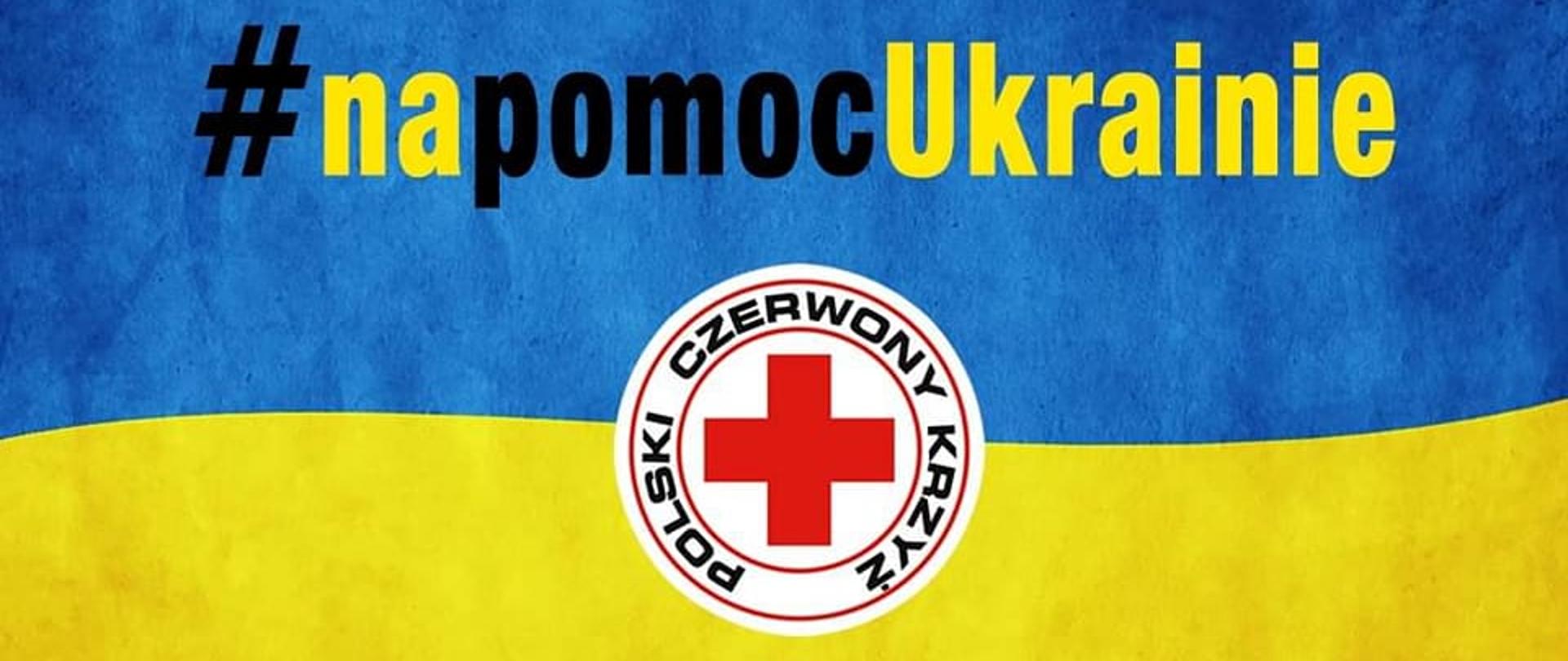 Plakat PCK dot. pomocy Ukrainie