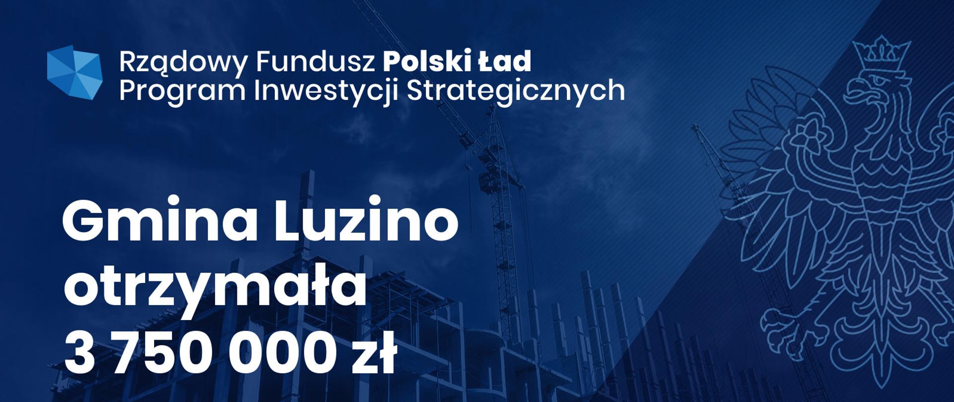 Rządowy Fundusz Polski Ład: Program Inwestycji Strategicznych - edycja pierwsza