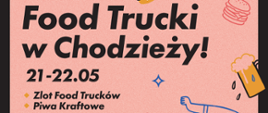 Plakat, grafika - Zlot Food Trucków Chodzieży 