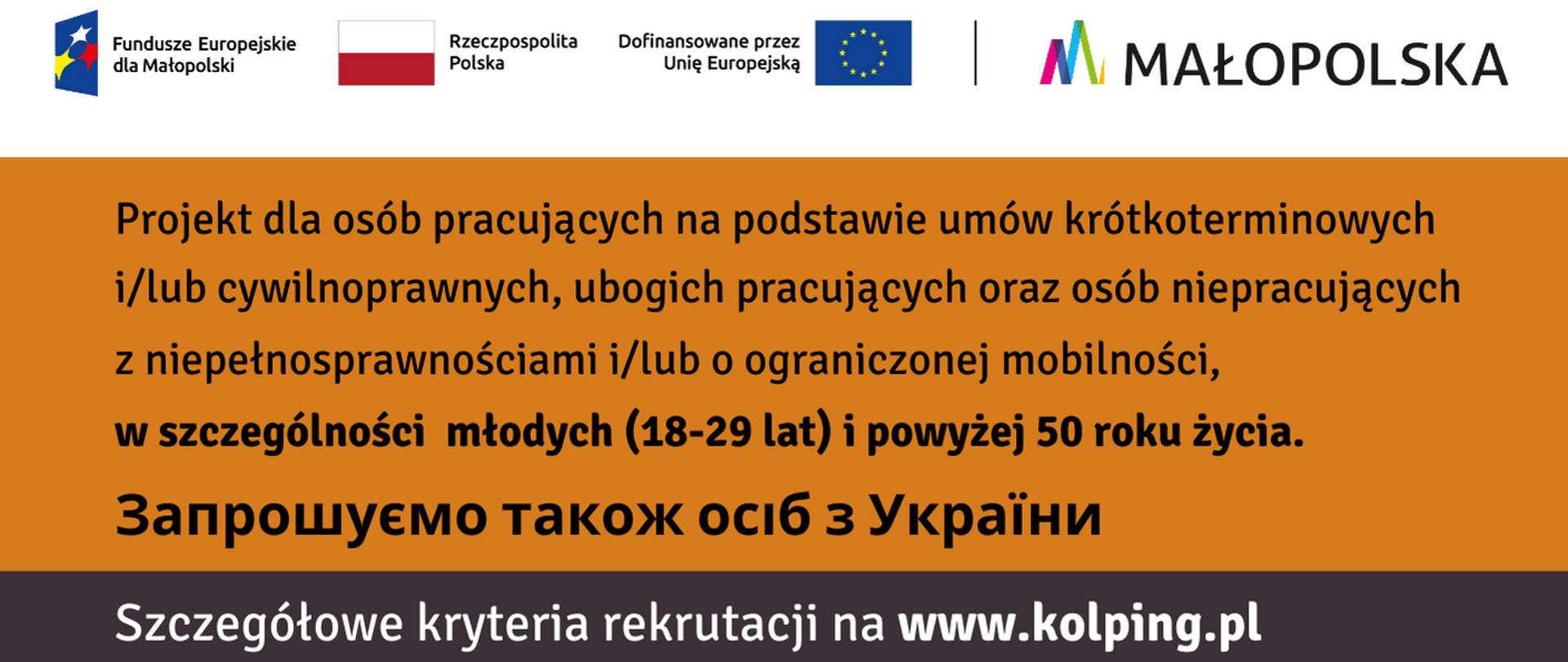 Plakat informujący o projekcie Kolping Polska dla osób pracujących na umowach krótkoterminowych, ubogich, z niepełnosprawnościami i osób z Ukrainy. Oferuje bezpłatne szkolenia, doradztwo, pośrednictwo pracy i wsparcie psychologiczne.
