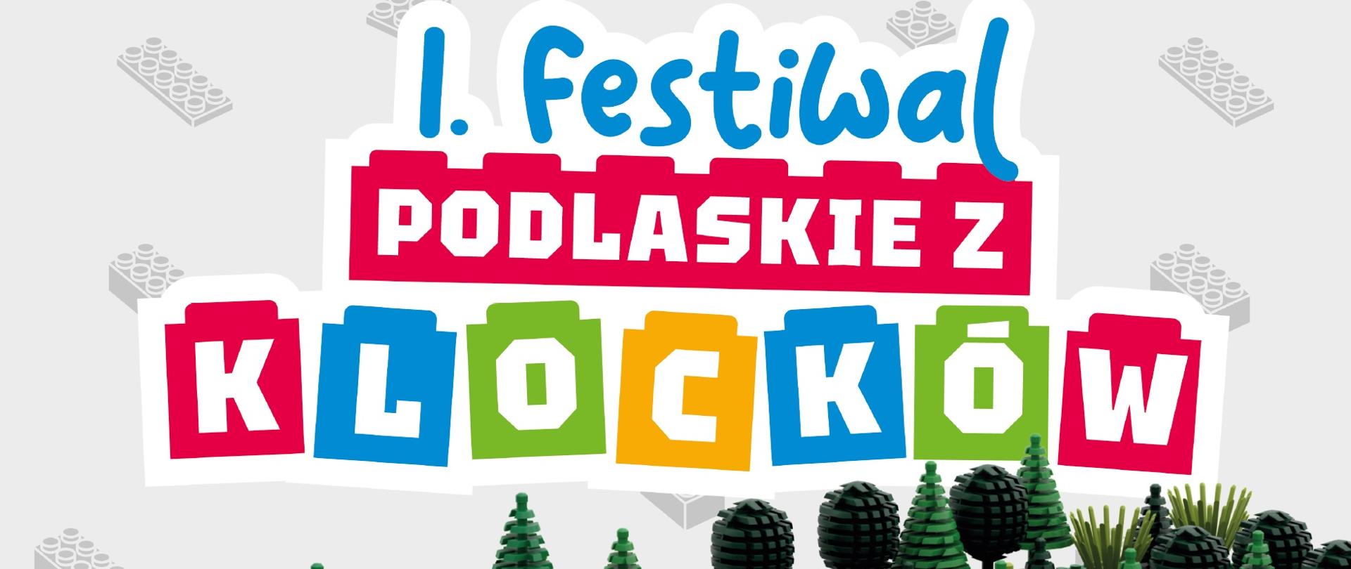 krajobraz zbudowany z klocków lego, przedstawia las, rzekę, na rzece most i łódź. Napis I Festiwal- Podlaskie z klocków-16-17.09.2023 HAla Zespołu Szkół ul. Warszawska 51 godz. 10.00-18.00 www.podlaskiezklockow.pl