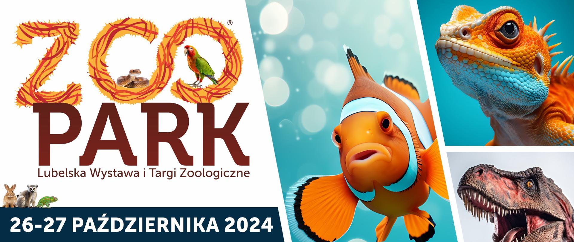 Lubelska Wystawa i Targi Zoologiczne ZOOPARK jesień 2024 w Targach Lublin - zapraszamy!