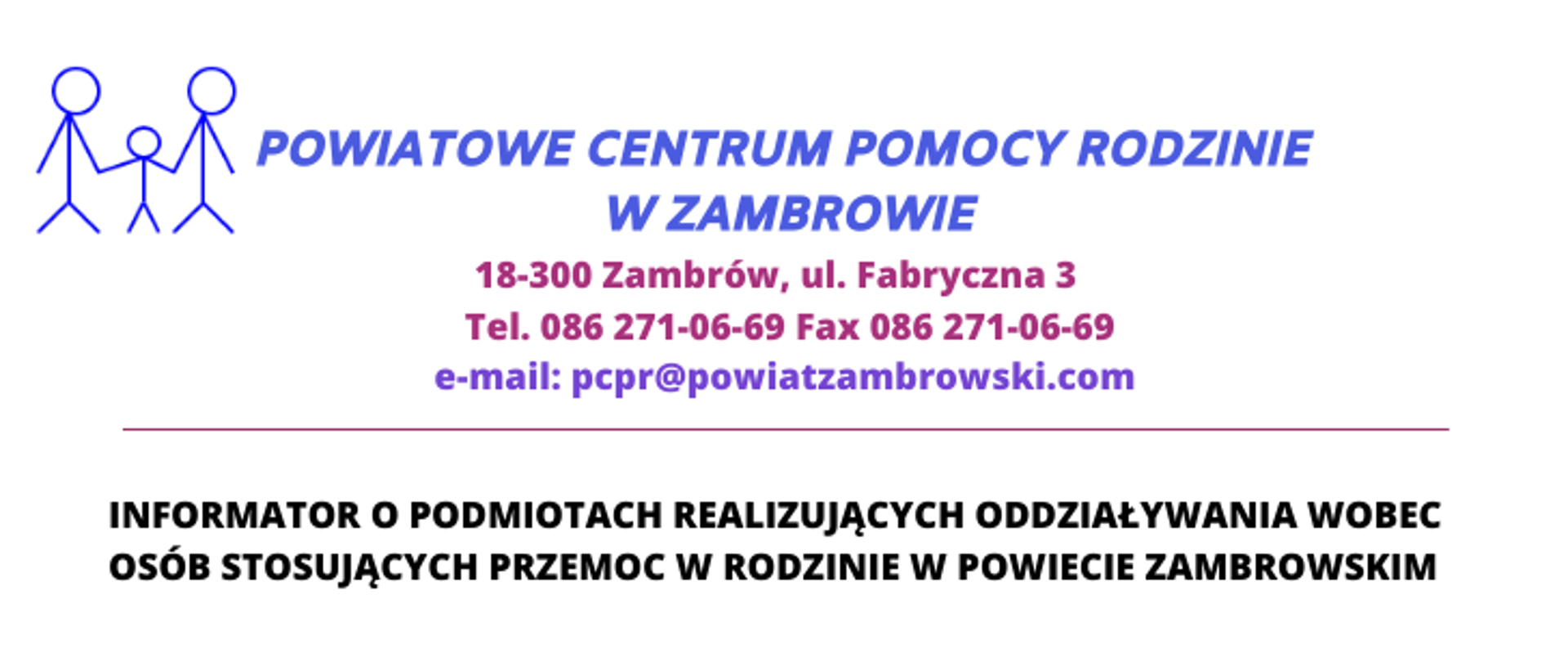 grafika przedstawia banner Informatora o podmiotach realizujących oddziaływania wobec osób stosujących przemoc w rodzinie w Powiecie Zambrowskim
