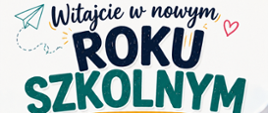 Plakat powitalny na nowy rok szkolny 2026/2027