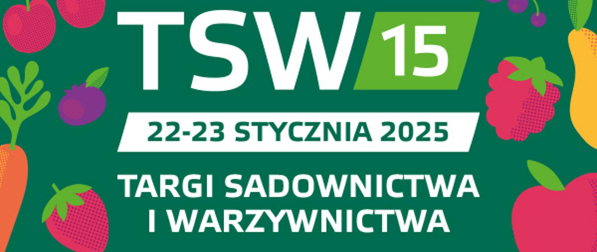 plakat Targi Sadownictwa i Warzywnictwa TSW