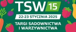 plakat Targi Sadownictwa i Warzywnictwa TSW
