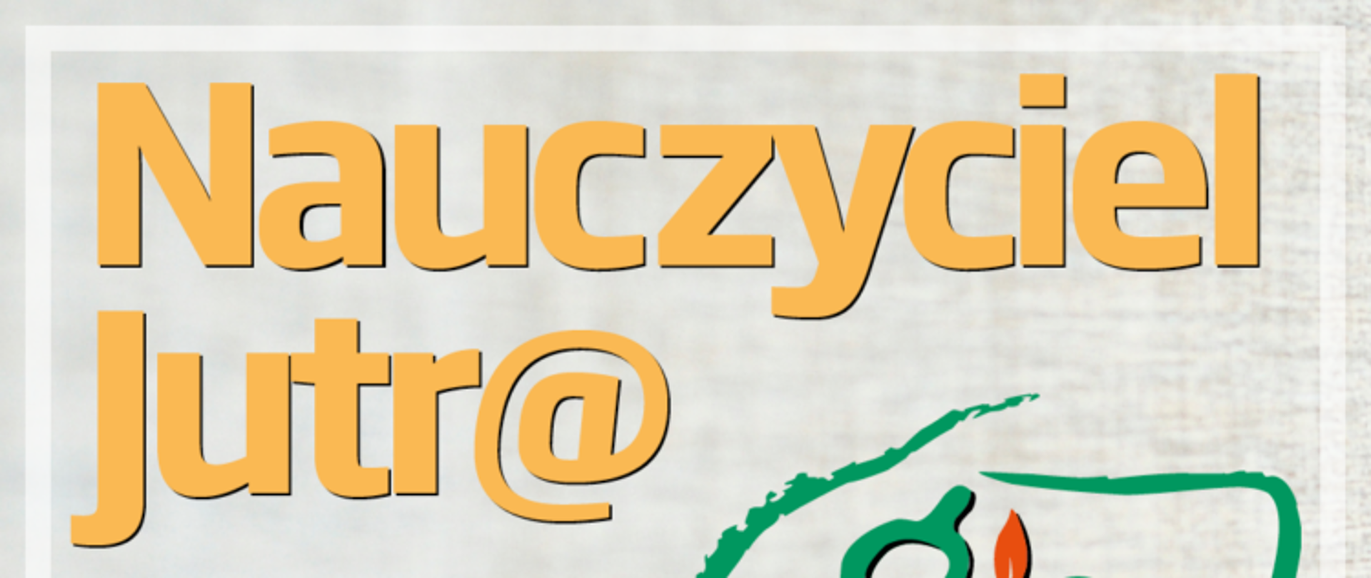 baner konkursu Nauczyciel Jutr@