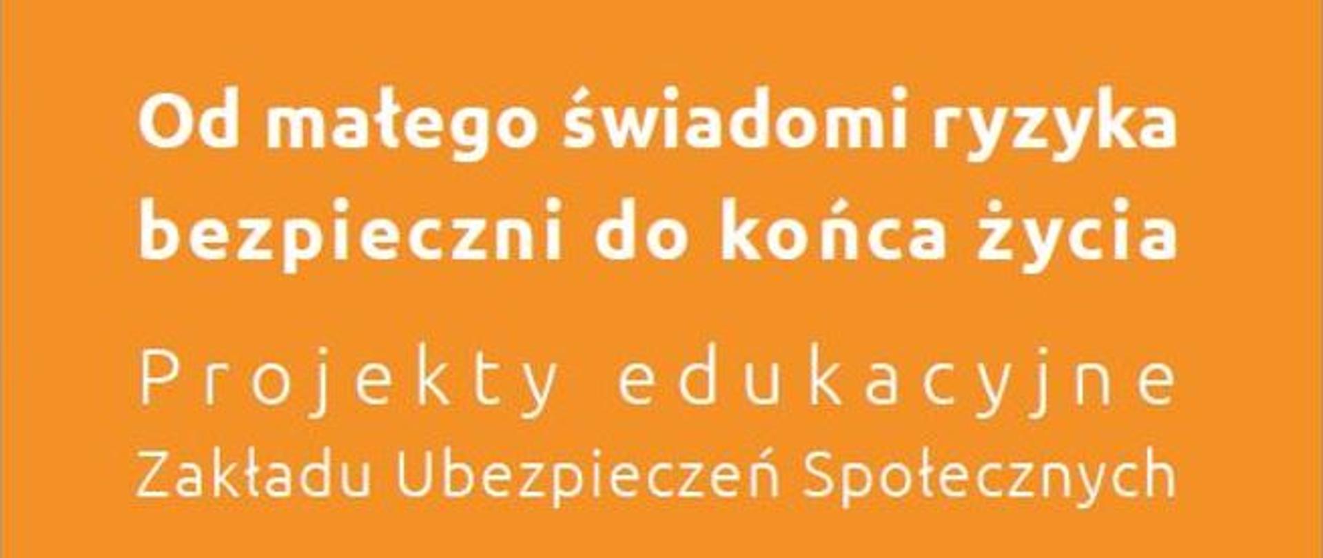Grafika składająca się z kafelków w trzech kolorach (fiolet, zieleń oraz pomarańcz) Na pomarańczowym kafelku biały napis: od małego świadomi ryzyka, bezpieczni do końca życia - Projekty Edukacyjne ZUS, na fioletowym kafelku widnieje biały napis "Lekcje z ZUS", a na zielonym Projekt ZUS.