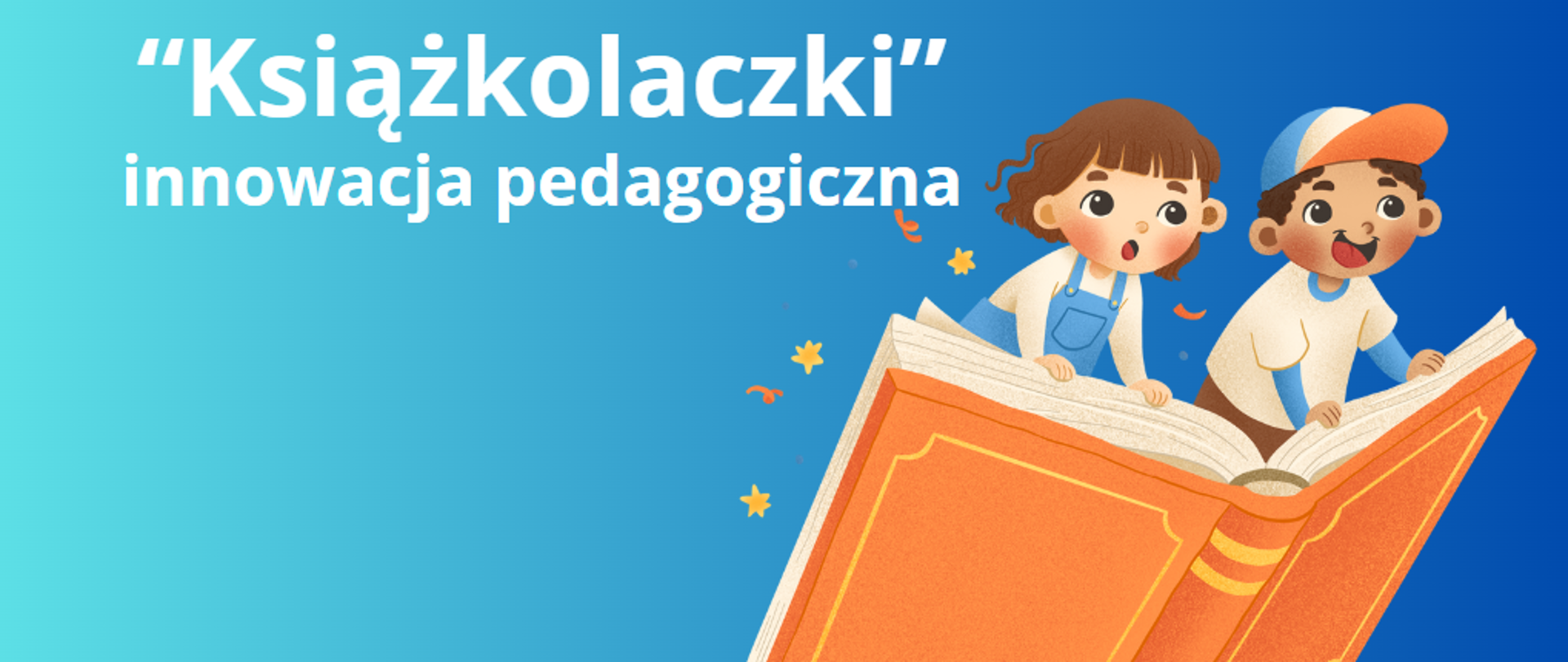 "Książkolaczki" - innowacja pedagogiczna