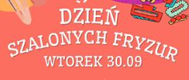 DZIEŃ SZALONYCH FRYZUR