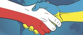 Ilustracja przedstawia sylwetki uściśniętych dłoni w kolorach barw Polski (biało-czerwonych) i Ukrainy (niebiesko-żółtych) 