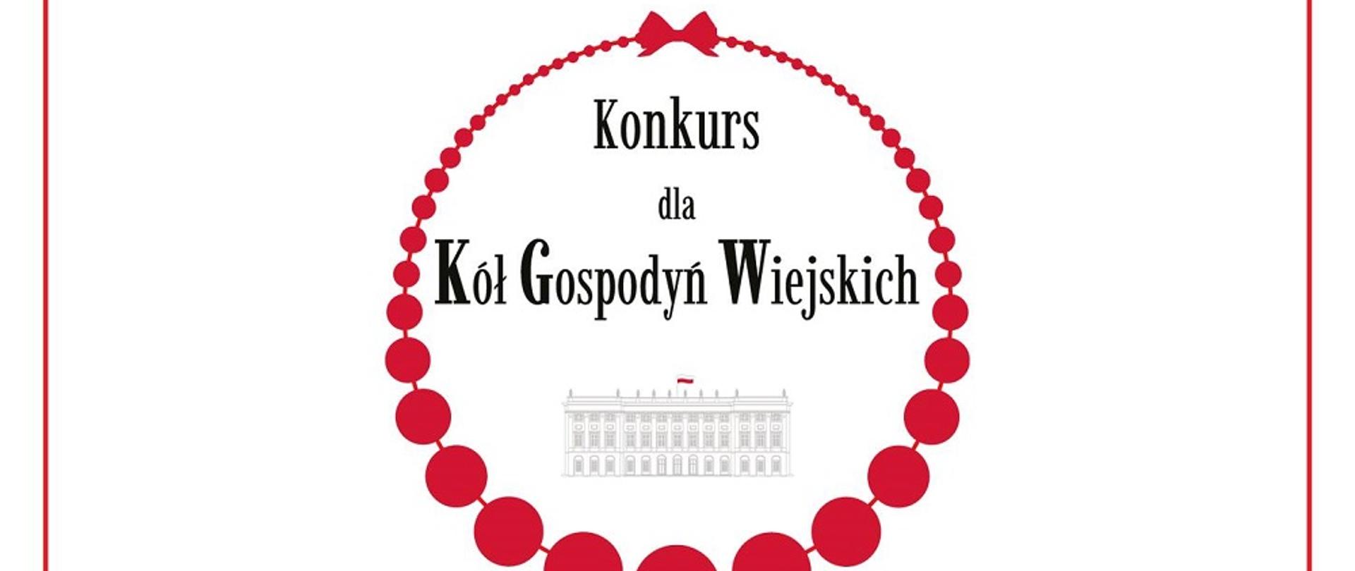 Białe tło czarno czerwone litery ogłoszenie o konkursie dla KGW o Nagrodę Małżonki Prezydenta RP 